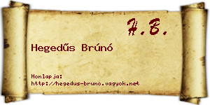 Hegedűs Brúnó névjegykártya